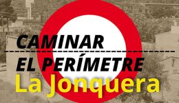 caminar-el-perímetre-la-Jonquera-deriva-mussol